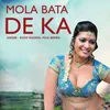 About Mola Bata De Ka Song